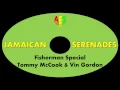 Tommy McCook & Vin Gordon -Fisherman Special (Jamaican Serenades)