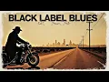 Download Lagu 📀 BLACK LABEL BLUES – Epic Power Rock Blues Ballad