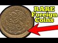 10 Foreign Coins That Are Worth Money - Philippine and Mexico World Coins