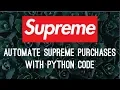 Create A Supreme Bot Browser Automation With Python