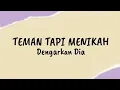 Download Lagu Teman Tapi Menikah - Dengarkan Dia | Lirik Lagu