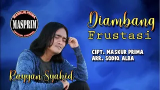 Download Rayyan Syahid - Diambang Frustasi (Music Video) MP3