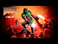 Doom (1993) OST — At Doom's Gate (Extended)