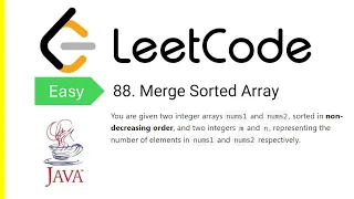 LeetCode Problem 88 Merge Sorted Array Java Solution