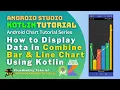 Android Combine Line and Bar Chart using Kotlin - Android Studio Tutorial