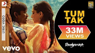 a r rahman tum tak lyric video raanjhanaa a r rahman dhanush sonam kapoor javed ali