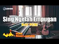 Download Lagu Ray Peni - Sing Ngelah Empugan