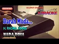 Download Lagu DARAH MUDA ll KARAOKE ll RHOMA IRAMA ll NADA PRIA F=DO