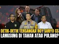 DETIK-DETIK ROY SURYO CS SELESAI DIPERIKSA PENYIDIK POLDA METRO! LANGSUNG DI TAHAN ATAU PULANG?