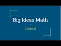 Big Ideas Math Tutorial