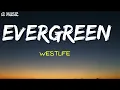 Download Lagu WESTLIFE  EVERGREEN