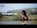 Download Lagu Meyda Rahma - Pulanglah Uda (Official Music Video)