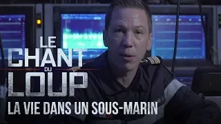 Le Chant du Loup : La vie dans un sous-marin
