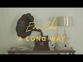 Download Lagu Eva Celia - A Long Way (Official Lyric Video)