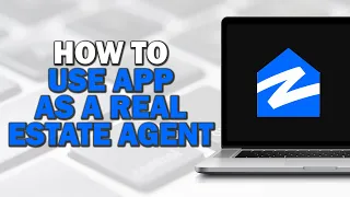 How To Use Zillow As A Real Estate Agent Quick Tutorial