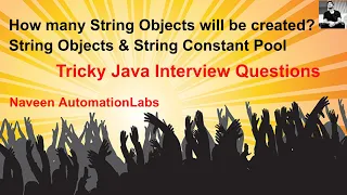 Interview Question How many String Objects will be created - String Objects String Constant Pool