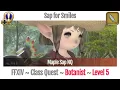 Lagu FFXIV Botanist Quest Level 5 ~ A Realm Reborn ~ Sap for Smiles (Maple Sap NQ)