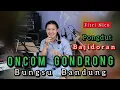 Download Lagu ONCOM GONDRONG - BUNGSU BANDUNG | BAJIDORAN COVER FITRI NICO @niccoentertainment