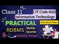 Practical MySQL Queries RDBMS - Class 11 Information Technology IT Code 802