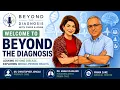 Welcome to Beyond the Diagnosis A New Approach to Health with Dr Chris Dr Anna