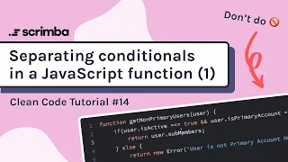 Separating Conditionals in JavaScript Functions Clean Code Tutorial