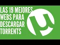 Las 19 mejores webs para descargar torrents de películas y series (2023) #torrents
