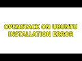 OpenStack on Ubuntu installation error