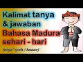 Download Lagu belajar bahasa madura sehari - hari, kalimat tanya dan jawaban