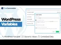 WordPress Dynamic Variables for Automation Workflows