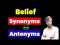 Belief Ka Synonyms And Antonyms kya hota hai Belief ka Synonyms Antonyms