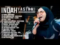 Download Lagu INDAH YASTAMI I BATAS SENJA KITA USAHAKAN LAGI I TANPA IKLAN