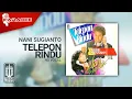 Download Lagu Nani Sugianto - Telepon Rindu (Official Karaoke Video) | No Vocal