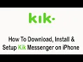 How To Download Install and Setup Kik Messenger on iPhone 2022