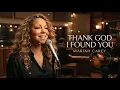 THANK GOD I FOUND YOU — MARIAH CAREY | COVER