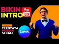 Download Lagu CARA MEMBUAT VIDEO INTRO DI CANVA ITU MUDAH !!! INTRO VIDEO YOUTUBE !!! #canva  #introvideo #100