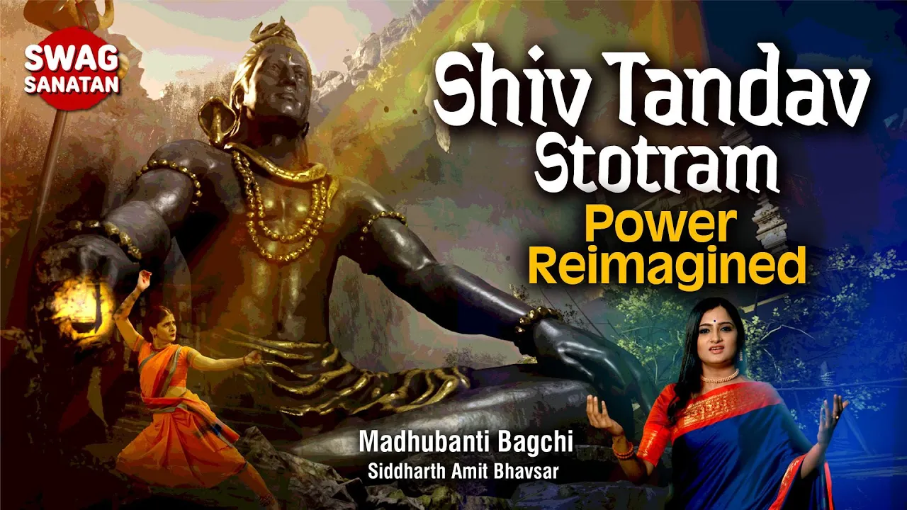 Shiv Tandav Stotram – Power Reimagined | Madhubanti Bagchi | Siddharth Amit Bhavsar | Swag Sanatan Shiv Tandav Stotram – Power Reimagined | Madhubanti Bagchi | Siddharth Amit Bhavsar | Swag Sanatan