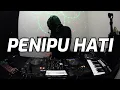 Download Lagu DJ PENIPU HATI INDO BREAKBEAT SUPER BASS MANTUL