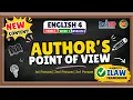 ENGLISH 4 TERM 1 WEEK 1 SESSION 2 IDENTIFYING AUTHOR S POINT OF VIEW ILAW FRAMEWORK
