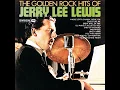 Great Balls Of Fire (1964 Version)