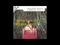 Zazie - Zen [Paroles Audio HQ]