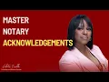 NOTARY Acknowledgement Made EASY
