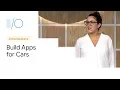 How to build Android apps for cars Google 19