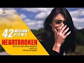 Download Lagu HEARTBROKEN | OFFICIAL VIDEO | Roach Killa, Garry Sandhu \u0026 Naseebo Lal (2016) | Sad Punjabi Song