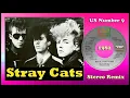 Stray Cats - Rock This Town - 2023 mono to stereo conversion