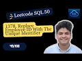 1378 Replace Employee ID With The Unique Identifier Days Of SQL Challenge Leetcode