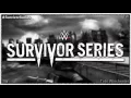 Lagu WWE: Survivor Series 2015 Custom Theme Song ✘ \