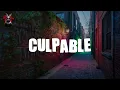 Junior H - Culpable  (Letra)