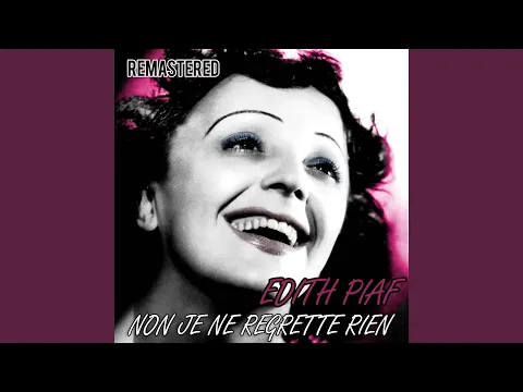 Download MP3 Non, je ne regrette rien (Remastered)