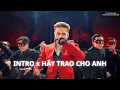 Lagu INTRO + HÃY TRAO CHO ANH VERSION DRACULA || SƠN TÙNG M-TP LIVE VIETTEL YFEST 2025