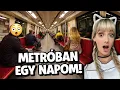 Lagu EGY NAPOM A METRÓBAN!...üzemi területre mentünk!😱